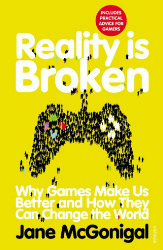 Reality is Broken by Jane McGonigal